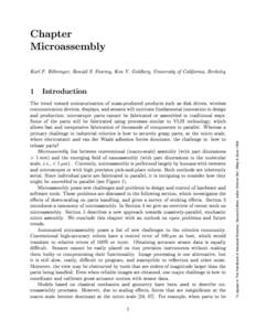 Chapter Microassembly Karl F. Bohringer, Ronald S. Fearing, Ken Y. Goldberg, University of California, Berkeley The trend toward miniaturization of mass-produced products such as disk drives, wireless communication devi