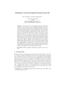 Sub-linear Universal Spatial Gossip Protocols? Herv´e Baumann1 and Pierre Fraigniaud1,2 1 University Paris Diderot 2