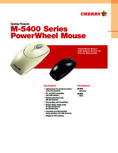 Desktop Products  M-5400 Series PowerWheel Mouse PowerWheel Mouse with Optical Sensor for