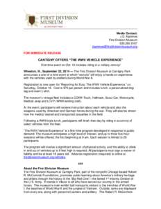 Media Contact: J.D. Kammes First Division Museum[removed]removed] FOR IMMEDIATE RELEASE