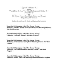 Appendix to Chapter 10, entitled “Period Five: Be Very, Very Afraid/Be Reassured (October 29— November 4)” from