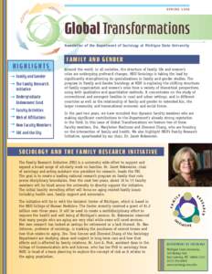 SPRINGGlobal Transformations Newsletter of the Department of Sociology at Michigan State University  FAMILY AND GENDER