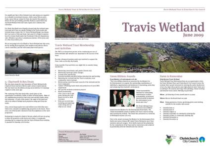 Travis Wetland Trust & Christchurch City Council It is significant that in New Zealand trout and salmon are regarded as a valuable recreational resource, while coarse fish are pests. Some coarse fish are valued for food,