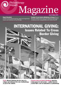 Magazine Issue 9: Autumn 2015 Rupert Strachwitz reviews transnational giving, legal and regulatory issues and solutions across Europe