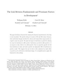 The Link Between Fundamentals and Proximate Factors in Development Wolfgang Keller Carol H. Shiue