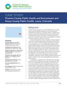 CASE STUDY:  Prowers County Public Health and Environment and Kiowa County Public Health, Lamar, Colorado Background