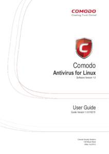 Comodo Antivirus for Linux Software Version 1.0 User Guide Guide Version[removed]