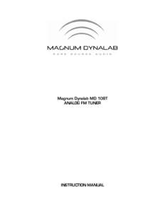 Magnum Dynalab MD 108T ANALOG FM TUNER INSTRUCTION MANUAL  -2-