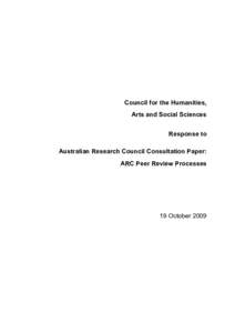 Council for the Humanities, Arts and Social Sciences Response to Australian Research Council Consultation Paper: ARC Peer Review Processes