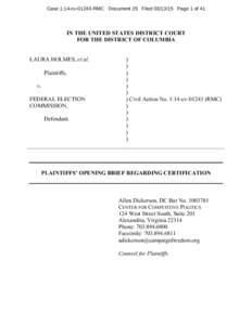 Case 1:14-cvRMC Document 25 FiledPage 1 of 41  IN THE UNITED STATES DISTRICT COURT FOR THE DISTRICT OF COLUMBIA LAURA HOLMES, et al. Plaintiffs,