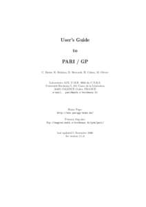 User’s Guide to PARI / GP C. Batut, K. Belabas, D. Bernardi, H. Cohen, M. Olivier  Laboratoire A2X, U.M.Rdu C.N.R.S.