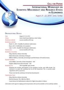 CALL FOR PAPERS  INTERNATIONAL WORKSHOP ON SCIENTIFIC MISCONDUCT AND RESEARCH ETHICS IN ECONOMICS August[removed], [removed]Izmir, Turkey
