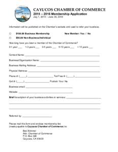 CAYUCOS CHAMBER OF COMMERCE  2015 – 2016 Membership Application July 1, 2015 – June 30, 2016    
