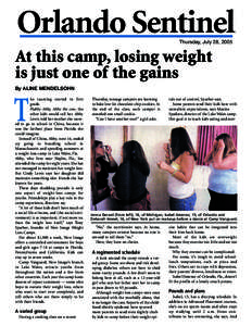 Orlando Sentinel Thursday, July 28, 2005 At this camp, losing weight is just one of the gains By ALINE MENDELSOHN