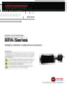 Explosion-Proof Panel Heater  XPA Series Installation, Operation, & Maintenance Instructions  Special Notes