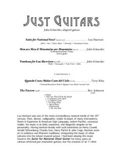 J UST G UITARS John Schneider, adapted guitars Suite for National Steel[removed])………………………………………. Lou