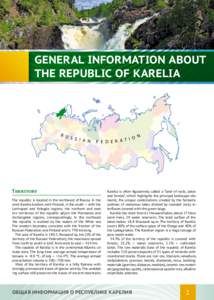   GENERAL INFORMATION ABOUT   THE REPUBLIC OF KARELIA R U S S I A N