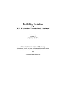 Post Editing Guidelines For BOLT Machine Translation Evaluation Version 1.3 September 22, 2014
