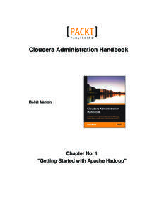 Cloudera Administration Handbook  Rohit Menon Chapter No. 1 
