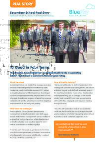 REAL STORY Secondary School Real Story Selston High School, Nottinghamshire  To Good in Four Terms