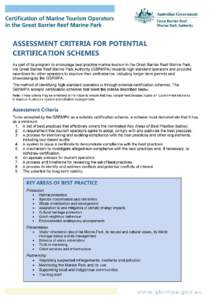 ASSESSMENT CRITERIA FOR POTENTIAL CERTIFICATION SCHEMES As part of its program to encourage best practice marine tourism in the Great Barrier Reef Marine Park, the Great Barrier Reef Marine Park Authority (GBRMPA) reward