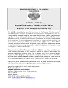 SECURITIES COMMISSION OF THE BAHAMAS PUBLIC NOTICE No. 3 of[removed]May 2012