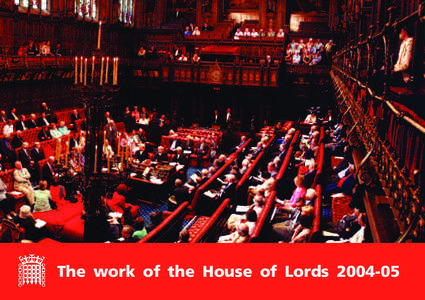 The work of the House of Lords[removed]  Contents What does the House of Lords do?