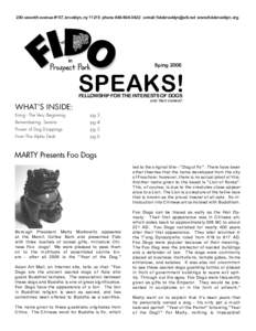 230 seventh avenue #157, brooklyn, nyphonee-mail:  www.fidobrooklyn.org  Sping 2006 SPEAKS! FELLOWSHIP FOR THE INTERESTS OF DOGS
