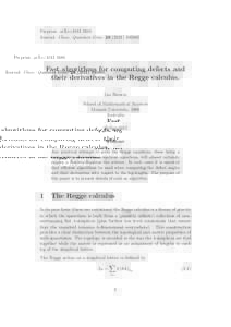 Preprint: arXiv:Journal: Class. Quantum GravFast algorithms for computing defects and their derivatives in the Regge calculus. Leo Brewin