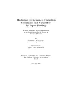 Reducing Performance Evaluation Sensitivity and Variability by Input Shaking A thesis submitted in partial fulfillment of the requirements for the degree of Masters of Science