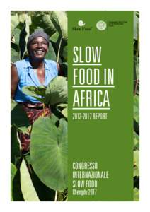 SLOW FOOD IN AFRICAREPORT  CONGRESSO