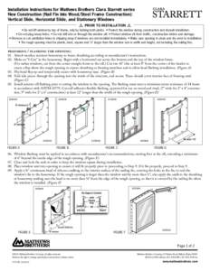 Installation Instructions for Mathews Brothers Clara Starrett series New Construction (Nail Fin Into Wood/Steel Frame Construction): Vertical Slide, Horizontal Slide, and Stationary Windows ⚠