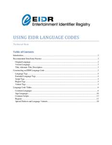 USING	EIDR	LANGUAGE	CODES	 Technical Note Table of Contents Introduction ...................................................................................................................................................