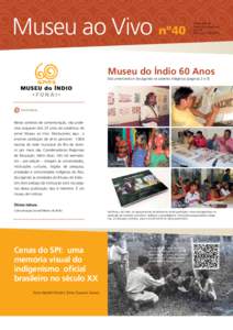 Museu ao Vivo nº40  Informativo do Museu do Índio/Funai Ano 25 Nova Set/2013