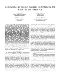 Complexities in Internet Peering: Understanding the “Black” in the “Black Art” Aemen Lodhi Amogh Dhamdhere
