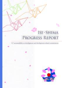 Ise - Shima Progress Report G7 accountability on development and development-related commitments Ise - Shima Progress Report