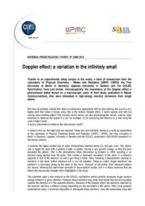 NATIONAL PRESS RELEASE I PARIS I 6th JUNEDoppler effect: a variation in the infinitely small Thanks to an experimental setup unique in the world, a team of researchers from the Laboratory of Physical Chemistry - M