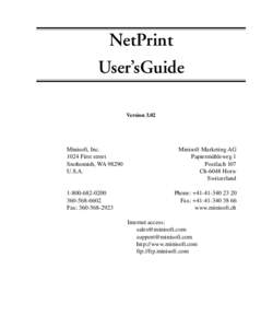 NetPrint User’sGuide Version 3.02 Minisoft, IncFirst street