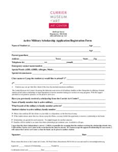 180 Pearl Street Manchester, NH6144 ext. 122 Active Military Scholarship Application/Registration Form Name of Student (s) _______________________________________________________Age _______