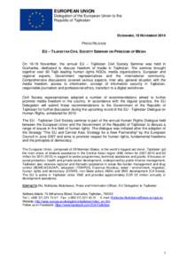 EUROPEAN UNION Delegation of the European Union to the Republic of Tajikistan DUSHANBE, 19 NOVEMBER 2014 PRESS RELEASE