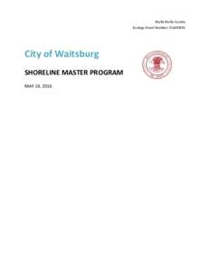 Walla Walla County Ecology Grant Number: G1400495 City of Waitsburg SHORELINE MASTER PROGRAM MAY 18, 2016