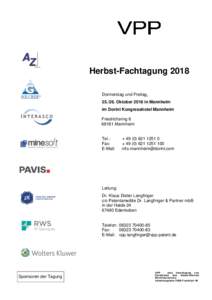 Herbst-Fachtagung 2018 Donnerstag und Freitag, Oktober 2018 in Mannheim im Dorint Kongresshotel Mannheim FriedrichsringMannheim