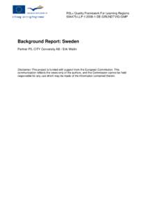 R3L+ Quality Framework For Learning RegionsLLPDE-GRUNDTVIG-GMP Background Report: Sweden Partner P5, CITY Conversity AB / Erik Wallin