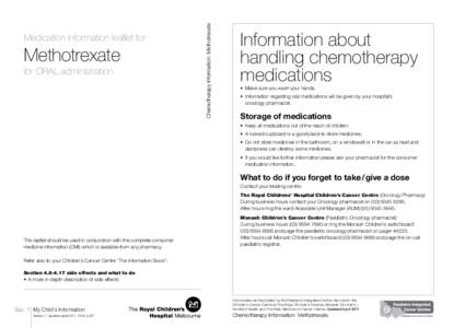 Methotrexate for ORAL administration Chemotherapy Information: Methotrexate  Medication information leaflet for