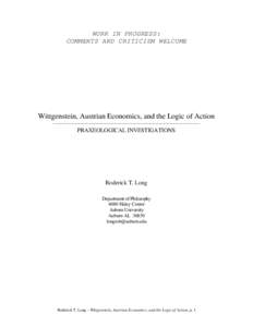 WORK IN PROGRESS: COMMENTS AND CRITICISM WELCOME Wittgenstein, Austrian Economics, and the Logic of Action _______________________________________________________________________________