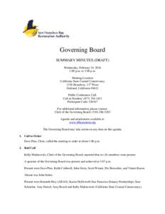 Governing Board SUMMARY MINUTES (DRAFT) Wednesday, February 24, 2016 1:00 p.m. to 3:00 p.m. Meeting Location California State Coastal Conservancy