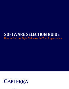 SOFTWARE SELECTION GUIDE How to Find the Right Software for Your Organization 1.  Table of Contents