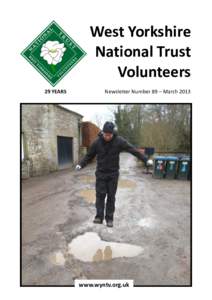 West Yorkshire National Trust Volunteers 29 YEARS  Newsletter Number 89 – March 2013