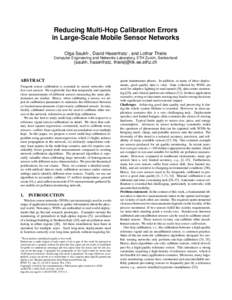 Reducing Multi-Hop Calibration Errors in Large-Scale Mobile Sensor Networks Olga Saukh? , David Hasenfratz? , and Lothar Thiele Computer Engineering and Networks Laboratory, ETH Zurich, Switzerland  {saukh, hasenfratz, t
