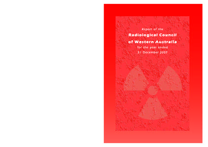 Microsoft Word - Radiological Council Annual Report 2007 Final.doc
